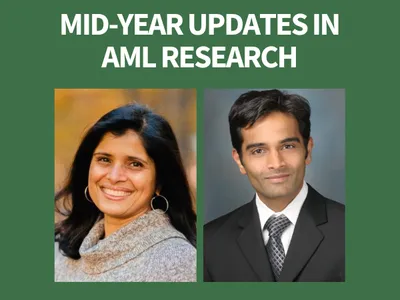 Mid-Year Updates in AML Research with Uma Borate, MD and Naval Daver, MD image