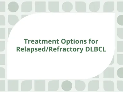 Treatment Options for Relapsed/Refractory DLBCL image