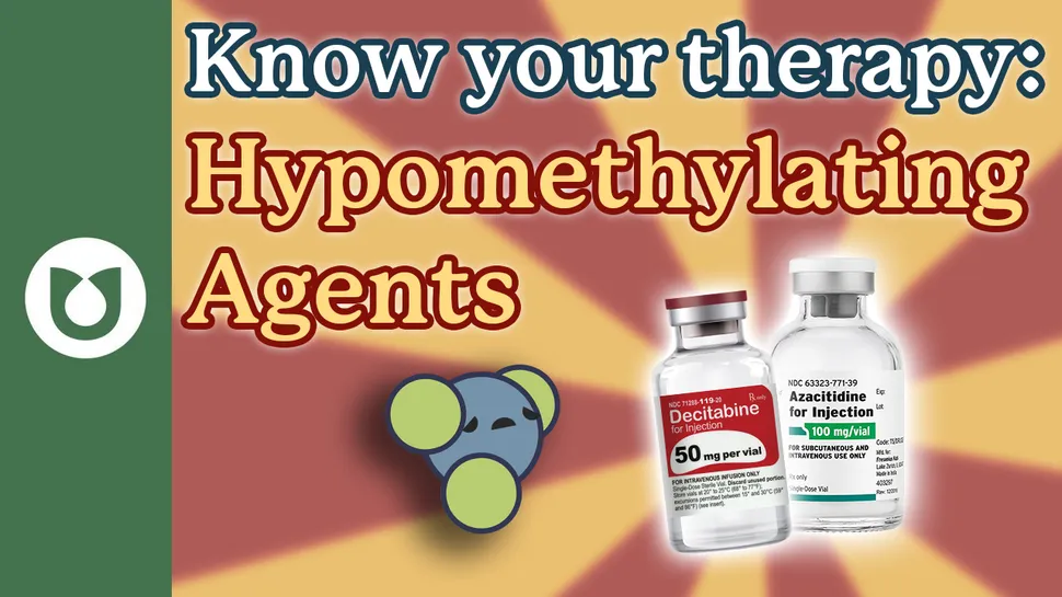 Hypomethylating Agents & Their Side Effects image