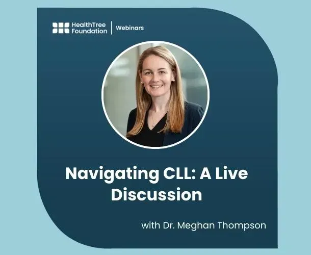 Navigating CLL: A Live Discussion with Dr. Meghan Thompson image