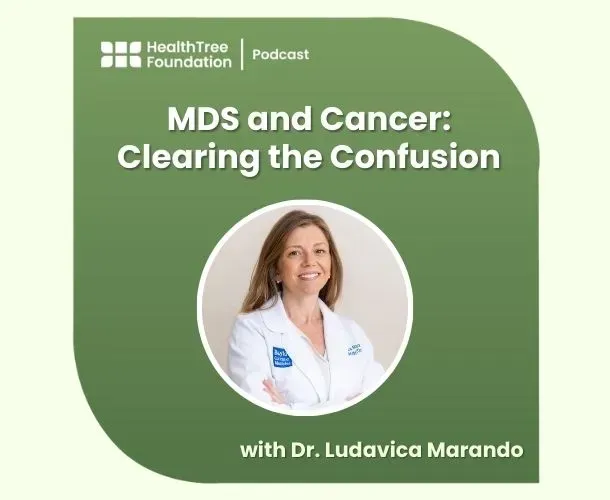 MDS and Cancer: Clearing the Confusion with Dr. Marando image