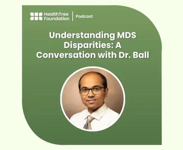 Understanding MDS Disparities: A Conversation with Dr. Ball image