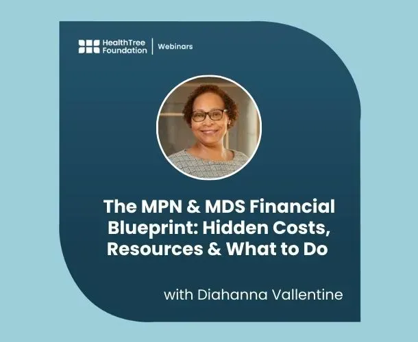 The MPN & MDS Financial Blueprint: Hidden Costs, Resources & What to Do image