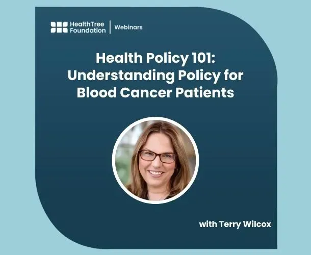 Health Policy 101: Understanding Policy for Blood Cancer Patients image