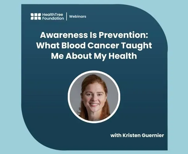 Awareness Is Prevention: What Blood Cancer Taught Me About My Health image