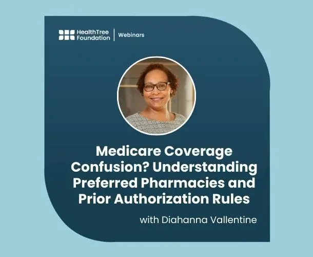 Medicare Coverage Confusion? Understanding Preferred Pharmacies and Prior Authorization Rules image