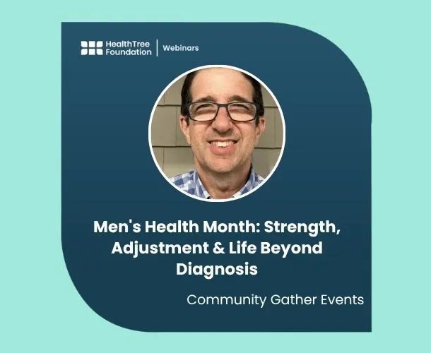 Men's Health Month: Strength, Adjustment & Life Beyond Diagnosis - NOT RECORDED image
