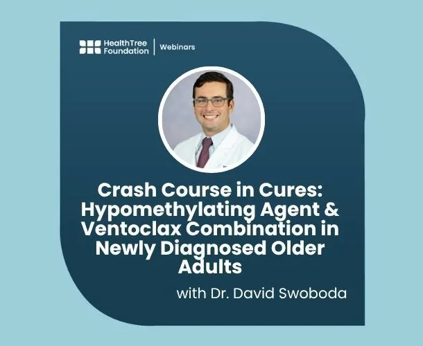 Crash Course in Cures: Hypomethylating Agent & Ventoclax Combination in Newly Diagnosed Older Adults image