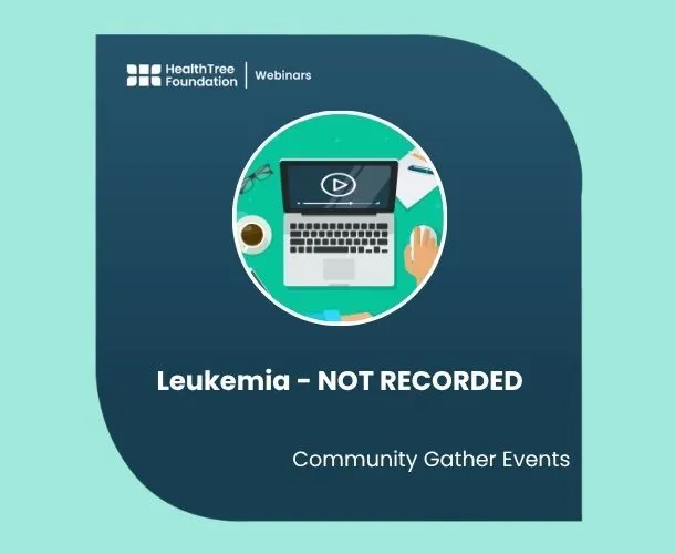 Leukemia Community Gather Event - NOT RECORDED image
