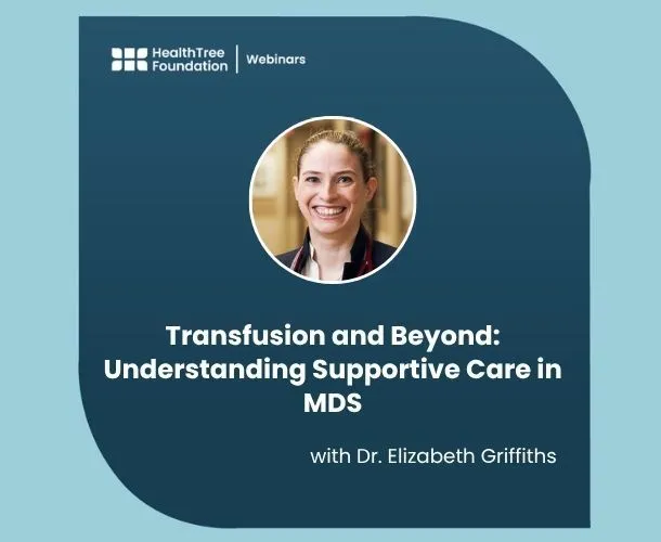 Transfusion and Beyond: Understanding Supportive Care in MDS image