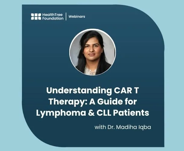 Understanding CAR T Therapy: A Guide for Lymphoma & CLL Patients image