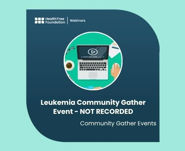 Leukemia Community Gather Event - NOT RECORDED image