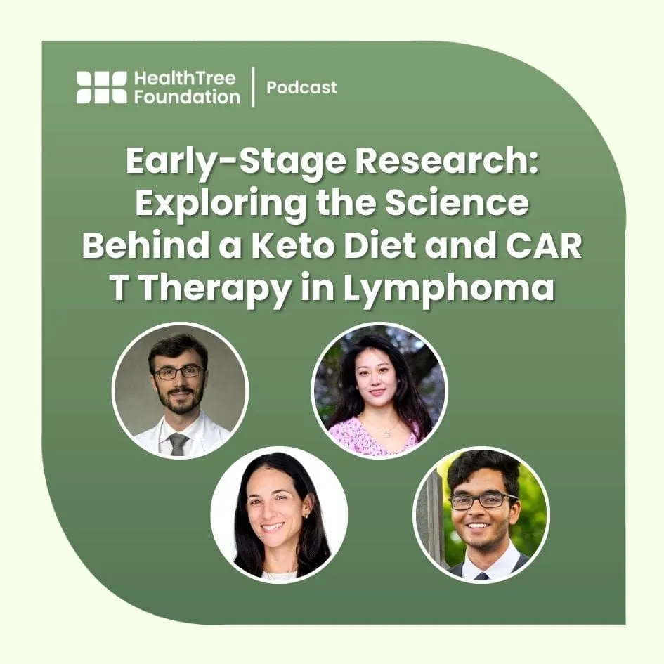 Early-Stage Research: Exploring the Science Behind a Keto Diet and CAR T Therapy in Lymphoma image