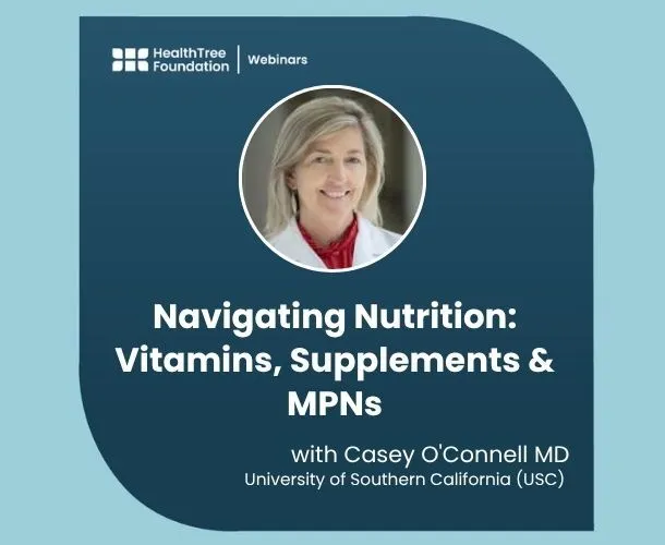 Navigating Nutrition: Vitamins, Supplements & MPNs image