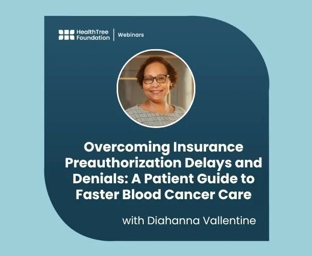 Overcoming Insurance Preauthorization Delays and Denials: A Patient Guide to Faster Blood Cancer Care image