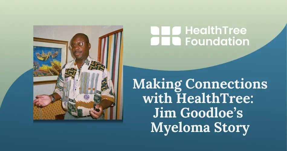 Making Connections with HealthTree: Jim Goodloe's Myeloma Story image