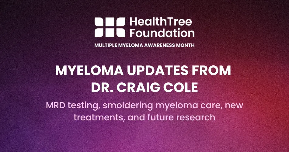 Myeloma Updates from Dr. Craig Cole image