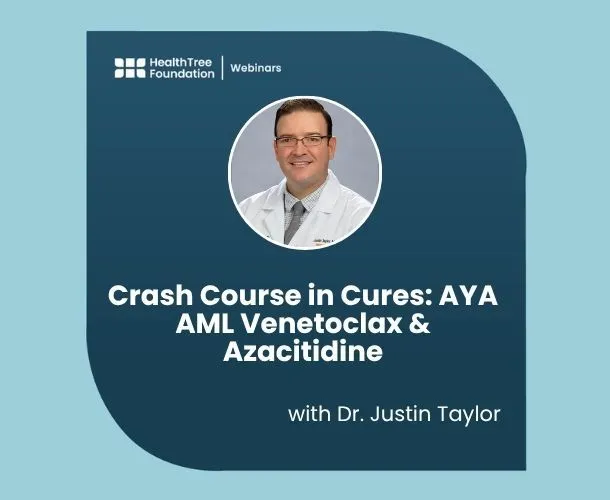 Crash Course in Cures: AYA AML Venetoclax & Azacitidine image