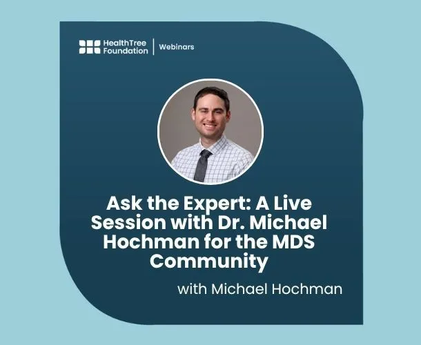 Ask the Expert: A Live Session with Dr. Michael Hochman for the MDS Community image