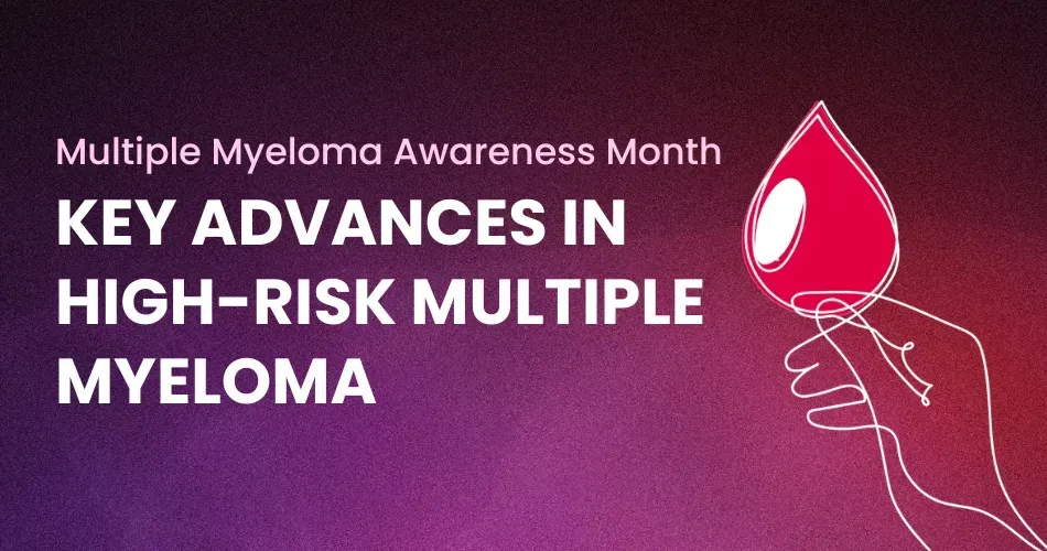 Key Advances in High-Risk Multiple Myeloma image